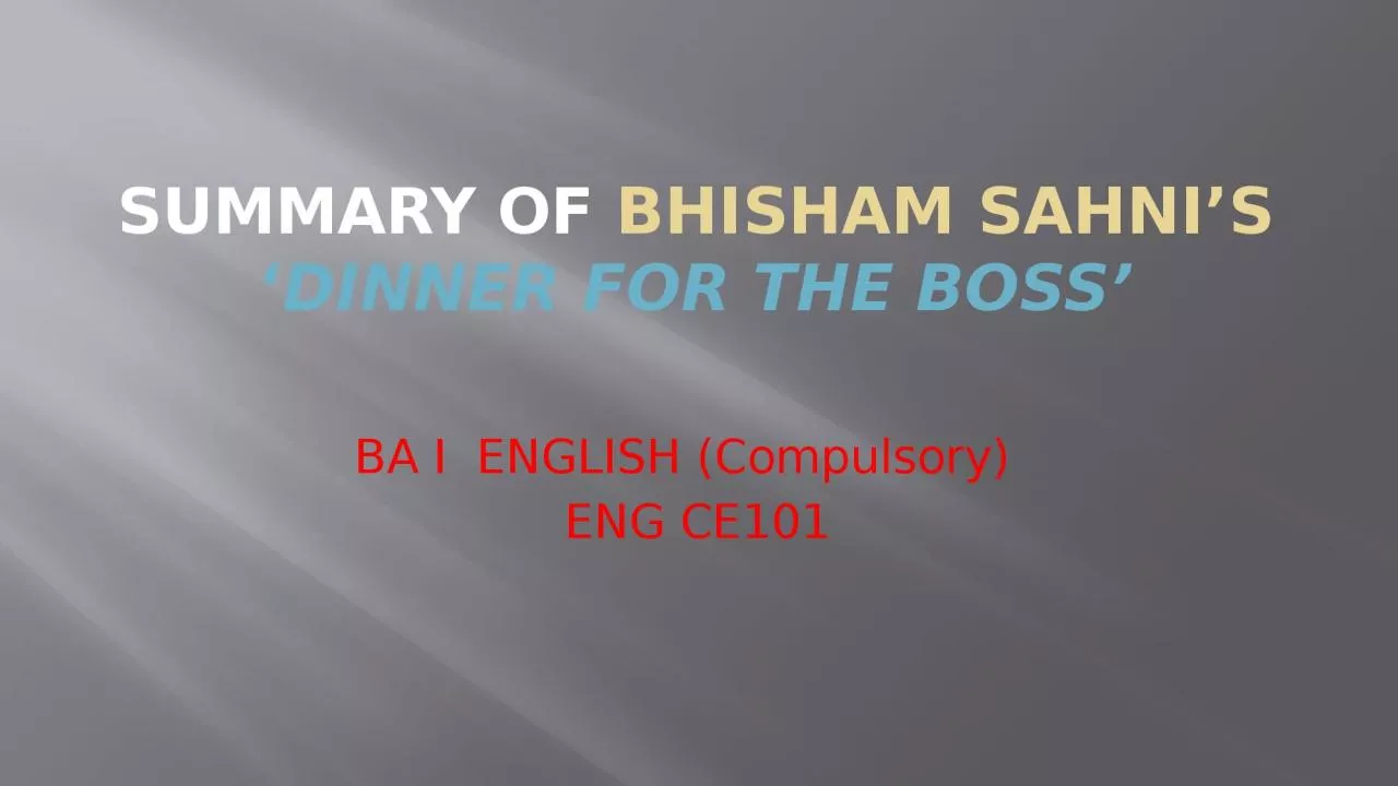 PPT-Summary of Bhisham Sahni’s