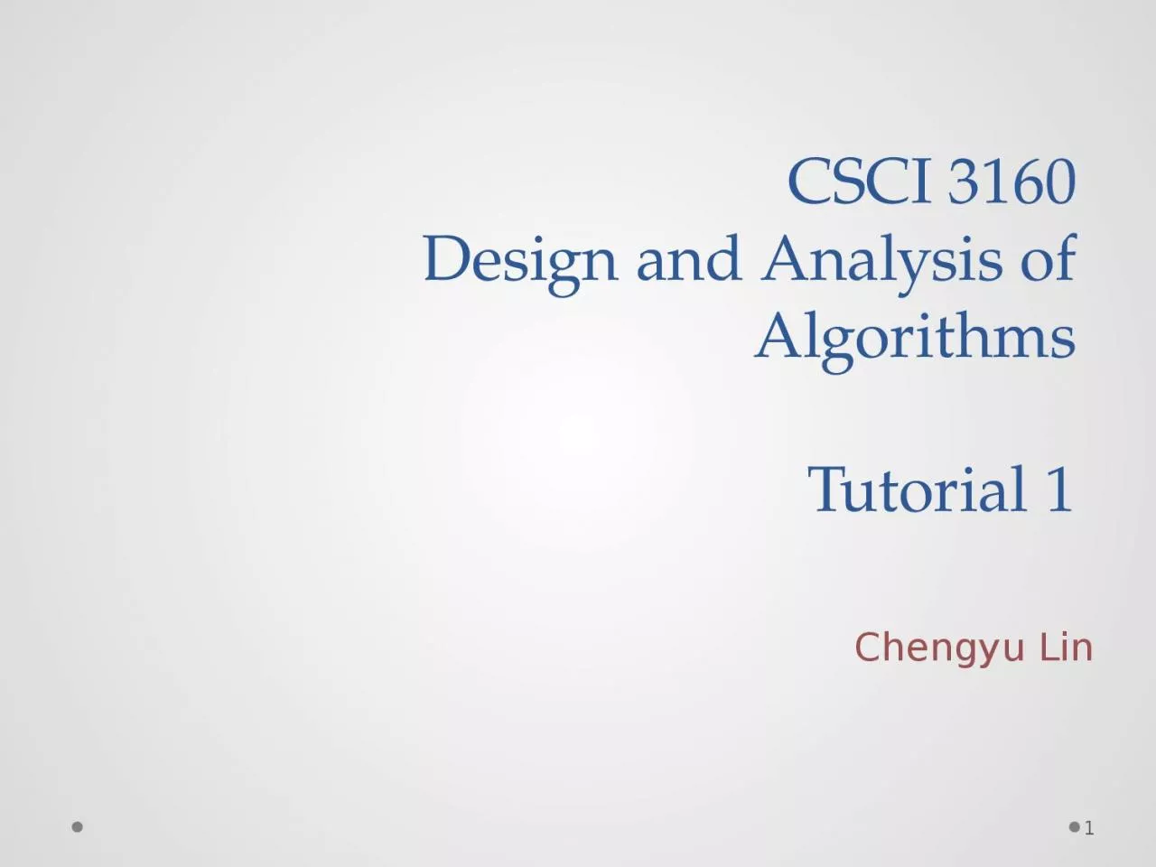 PPT-CSCI 3160 Design and Analysis of Algorithms