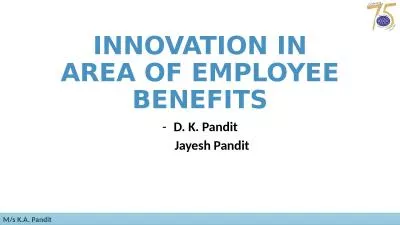 INNOVATION IN AREA OF EMPLOYEE BENEFITS
