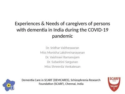 Experiences & Needs of caregivers of persons with dementia in India during the COVID-19 pandemi