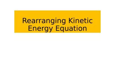 Rearranging Kinetic Energy Equation