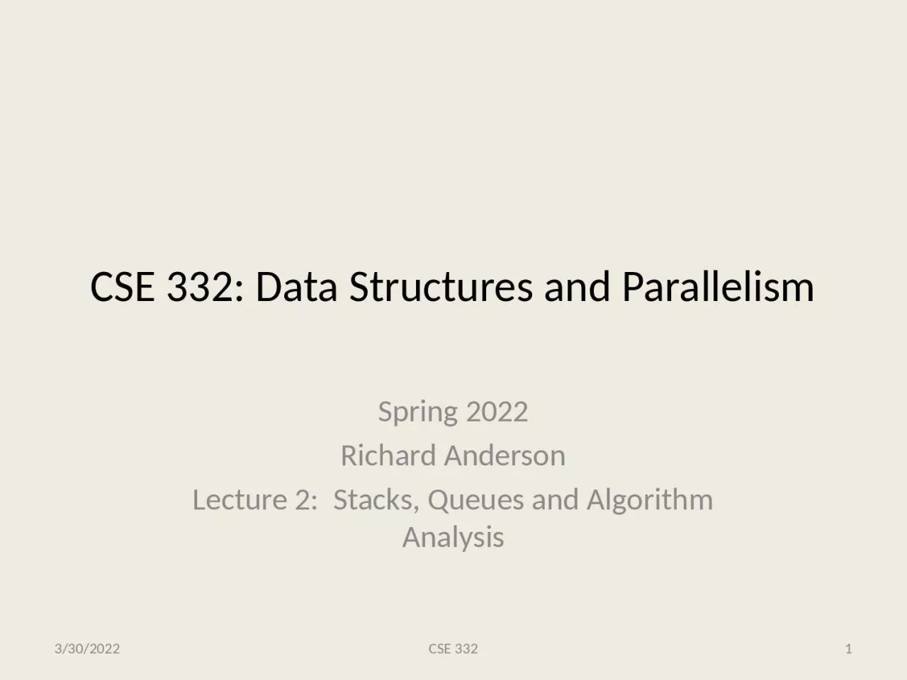 PPT-CSE 332: Data Structures and Parallelism