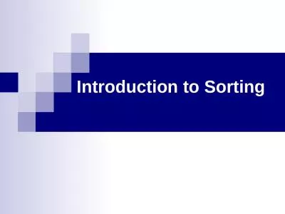 Introduction to Sorting What is Sorting