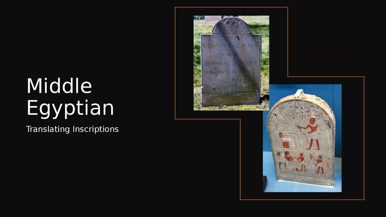 PPT-Middle Egyptian Translating Inscriptions