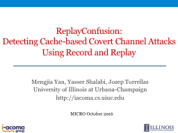 ReplayConfusion :  Detecting Cache-based Covert Channel Attacks Using Record and Replay