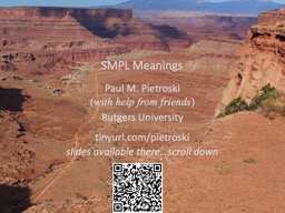 SMPL Meanings Paul M. Pietroski