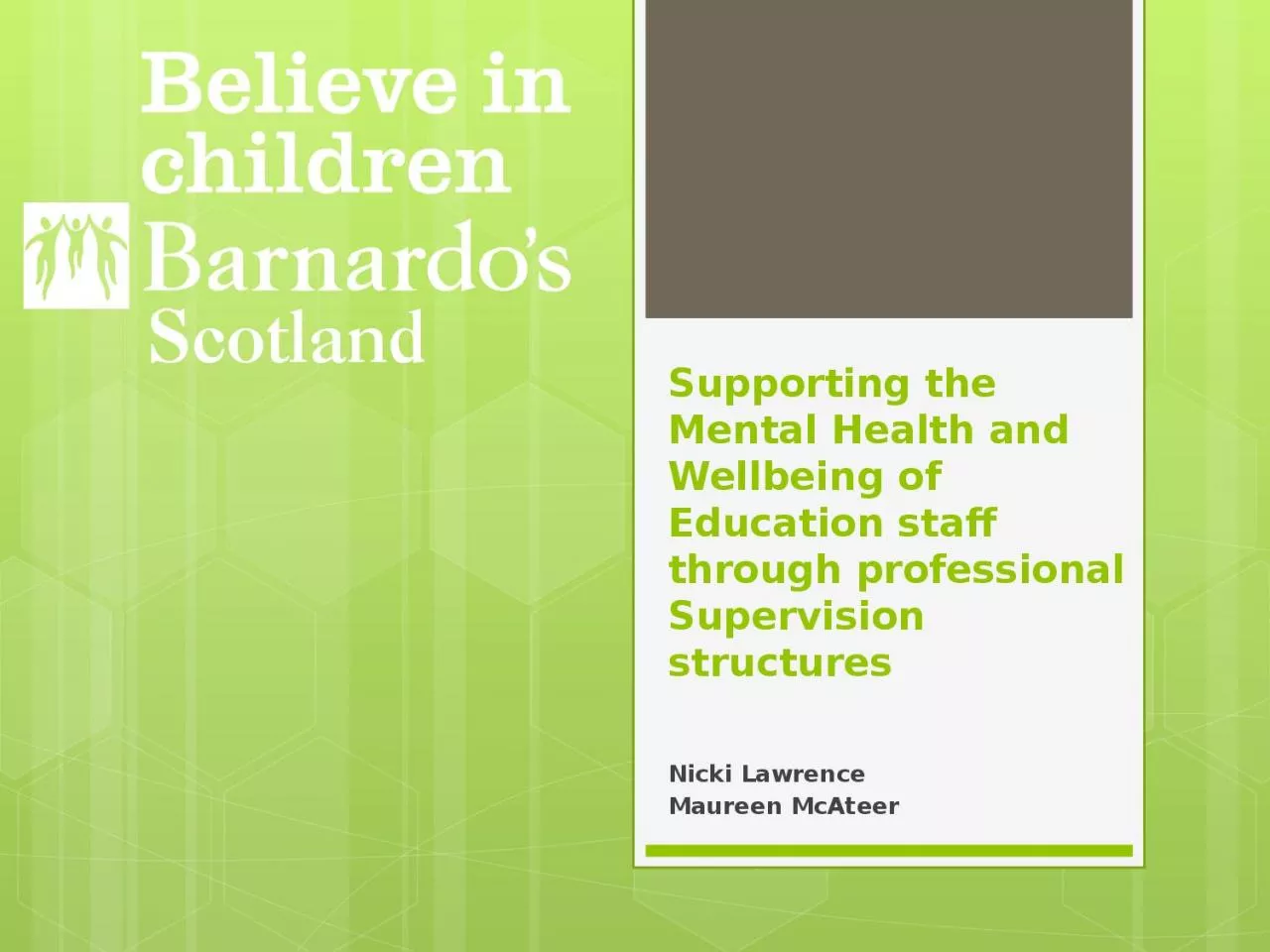 PPT-Supporting the Mental Health and Wellbeing of Education staff through professional Supervision