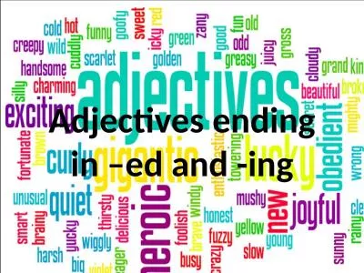 Adjectives   ending  in –