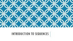 PPT-Introduction to Sequences