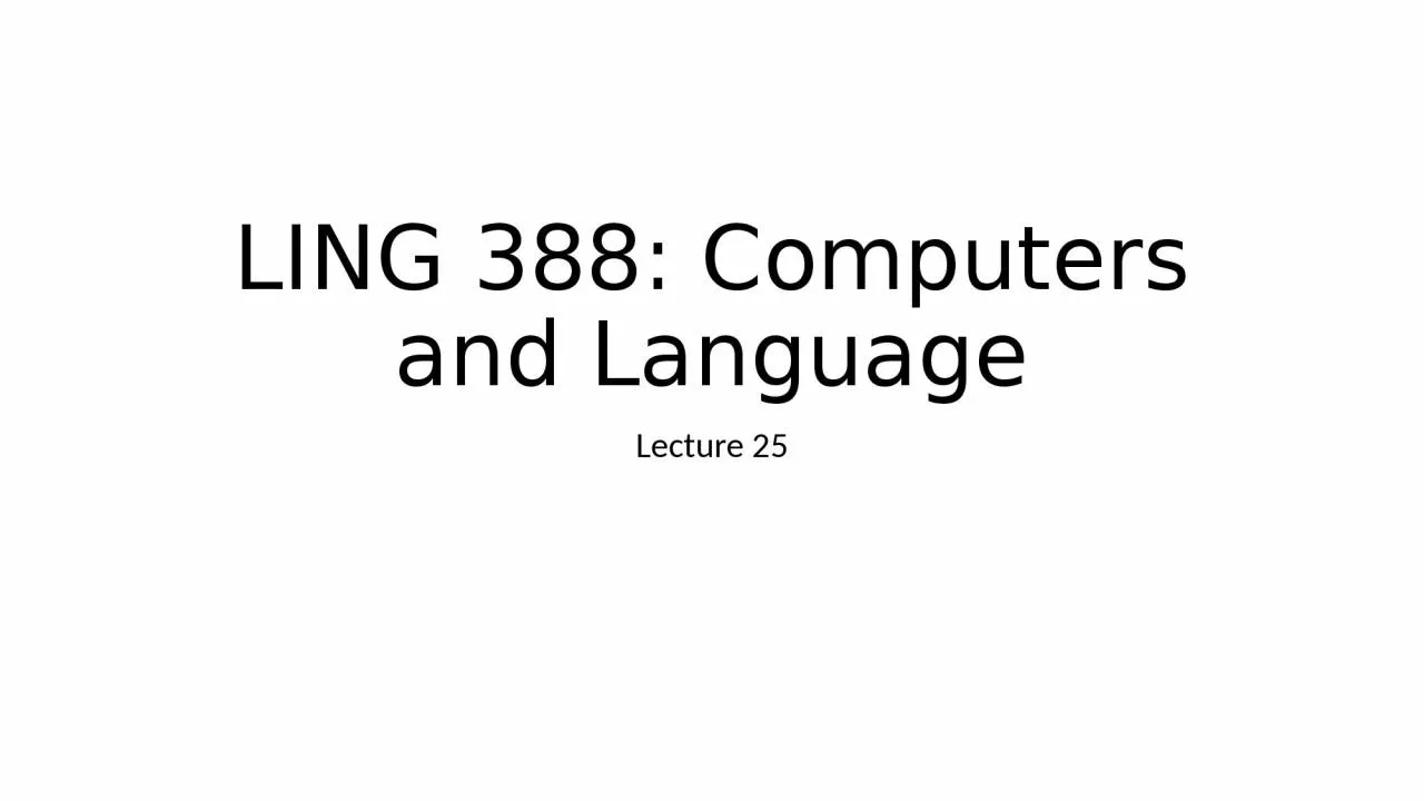 PPT-LING 388: Computers and Language