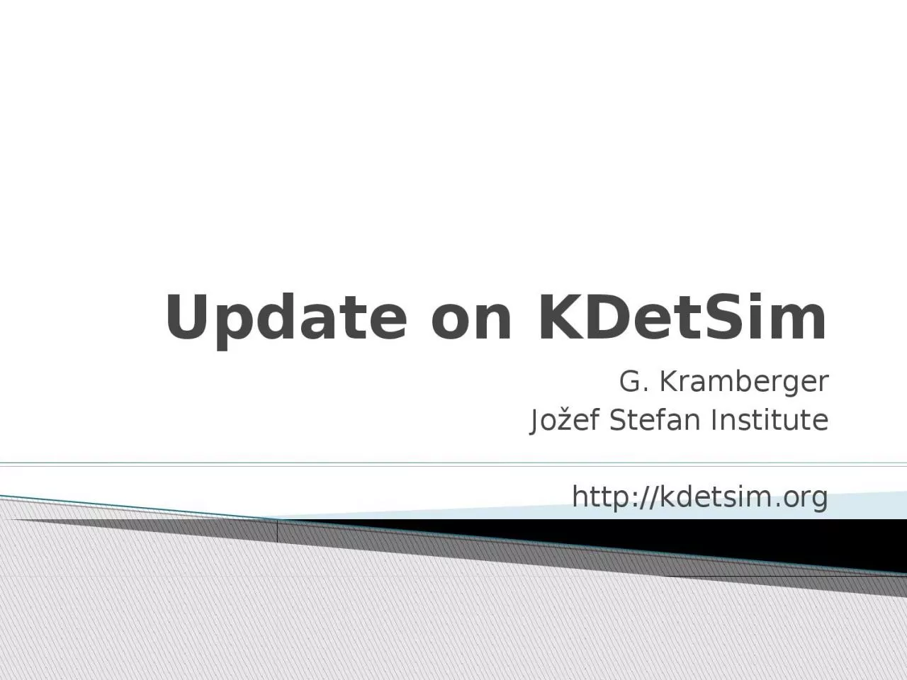 PPT-Update on KDetSim G. Kramberger