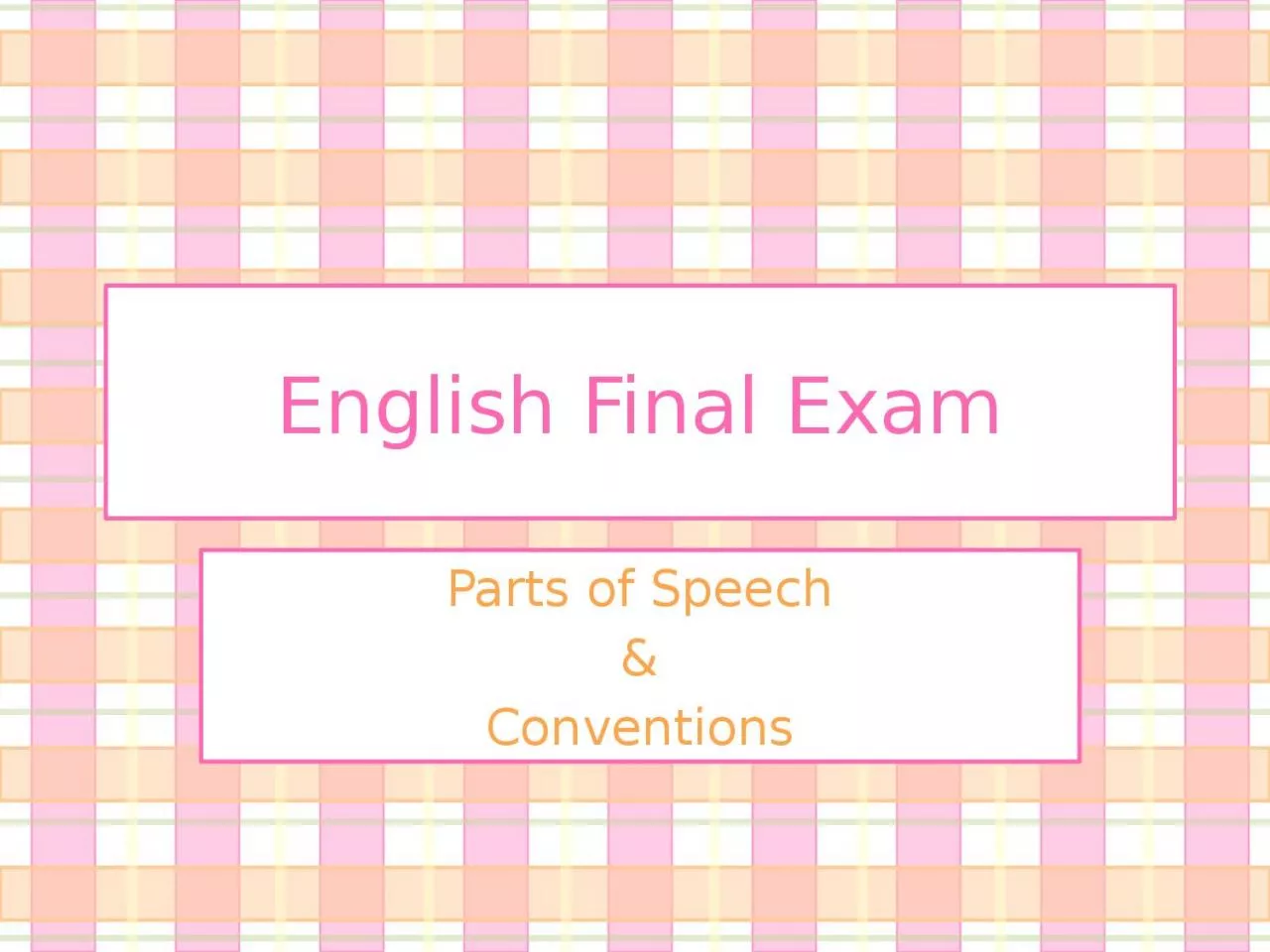 PPT-English Final Exam Parts of Speech