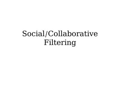 Social/Collaborative Filtering