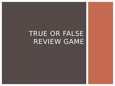 True or False Review Game