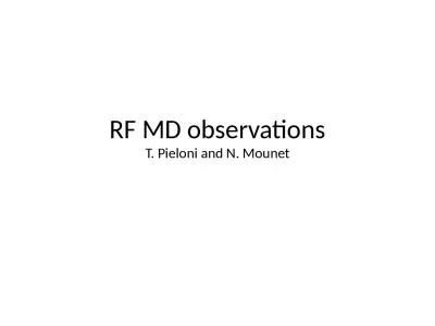 RF MD observations T. Pieloni and N.