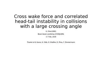 Cross wake force and correlated head-tail instability in collisions with a large crossing