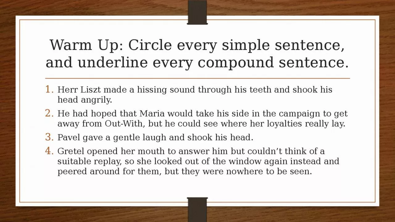 PPT-Warm Up: Circle every simple sentence, and underline every compound sentence.