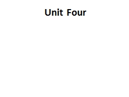 Unit  Four 1 Alliance : a joining together for some common purpose; pact, coalition
