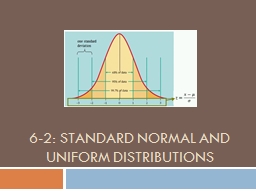 PPT-6-2: Standard Normal and Uniform Distributions