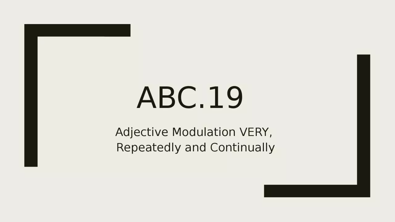 PPT-ABC.19 Adjective Modulation VERY,