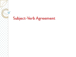 Subject-Verb Agreement Exercise 1, p. 84.