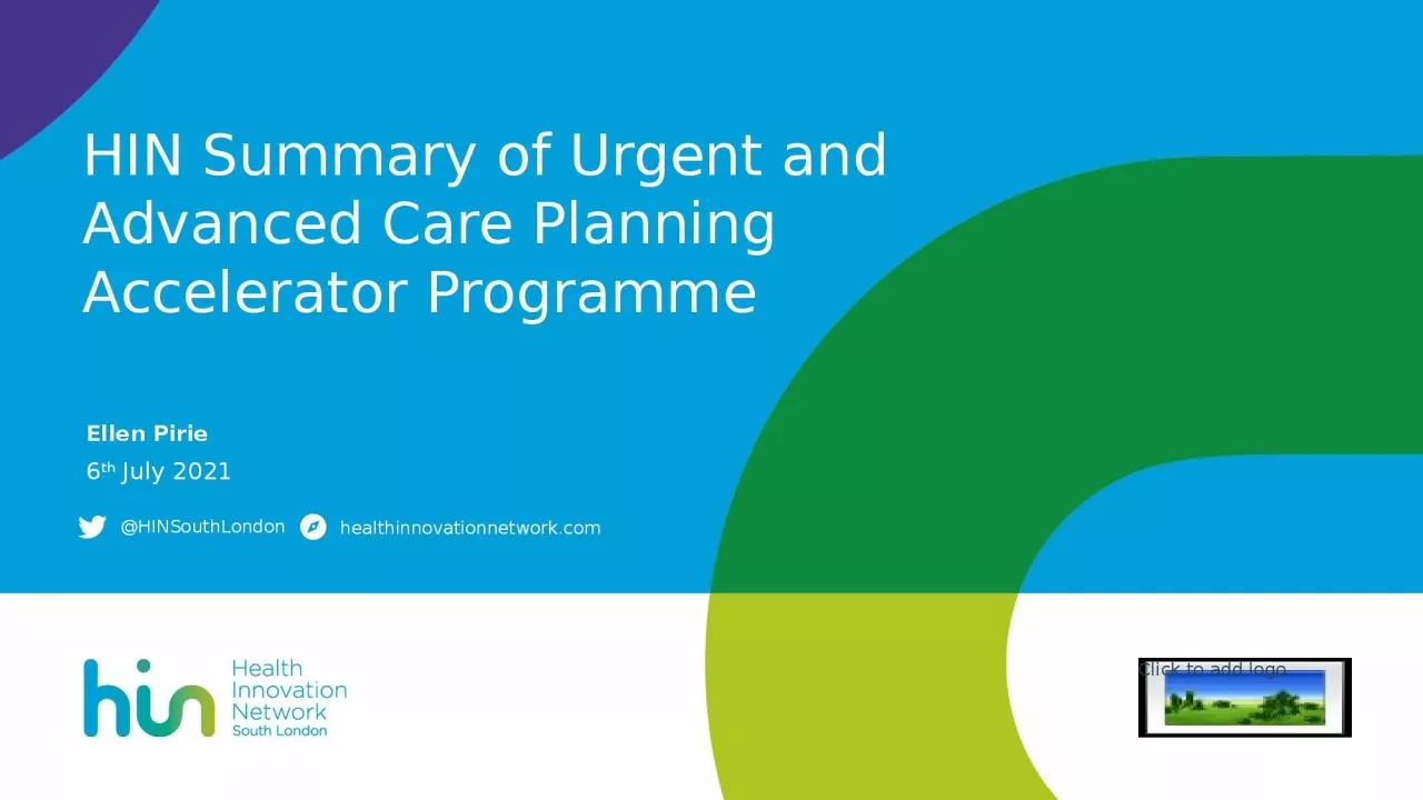 PPT-HIN Summary of Urgent and Advanced Care Planning Accelerator Programme