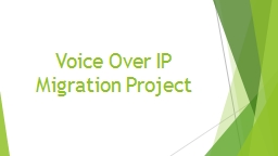 PPT-Voice Over IP Migration Project