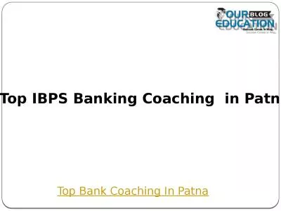 Top IBPS Banking Coaching  in Patna