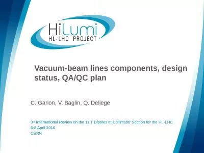 Vacuum-beam lines components, design status, QA/QC plan