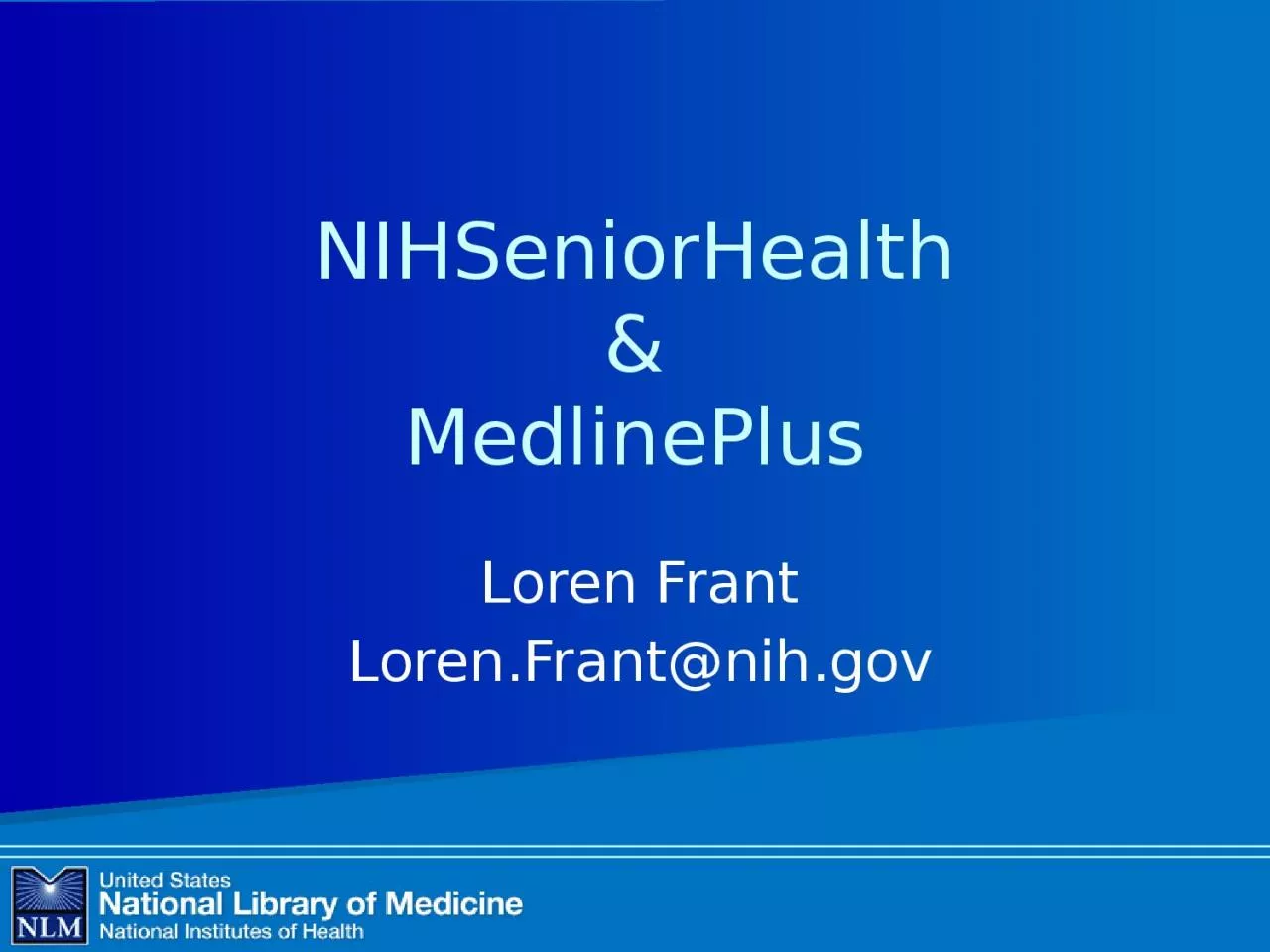 PPT-Loren Frant Loren.Frant@nih.gov