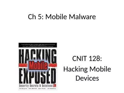 Ch  5: Mobile Malware CNIT 128: