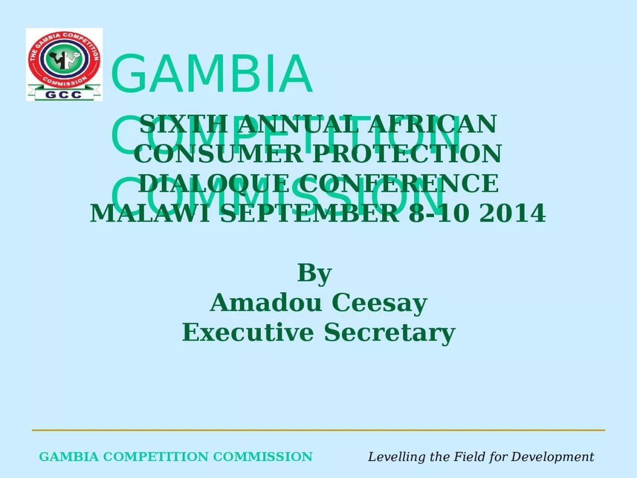 GAMBIA COMPETITION COMMISSION