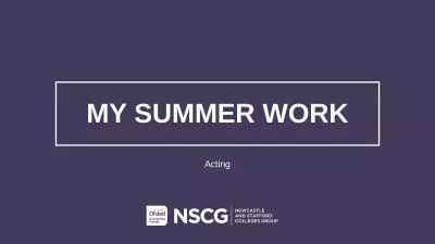 MY SUMMER WORK Acting SKILLS AUDIT