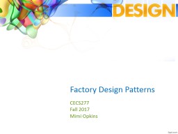 Factory Design Patterns CECS277