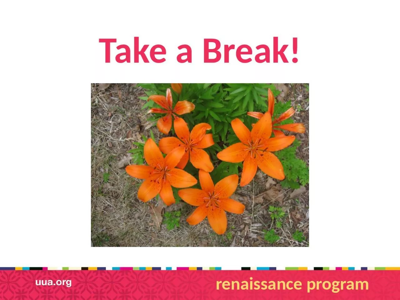 PPT-Take a Break! renaissance program