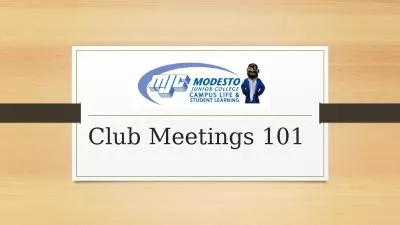 Club Meetings 101 Purpose of a Meeting