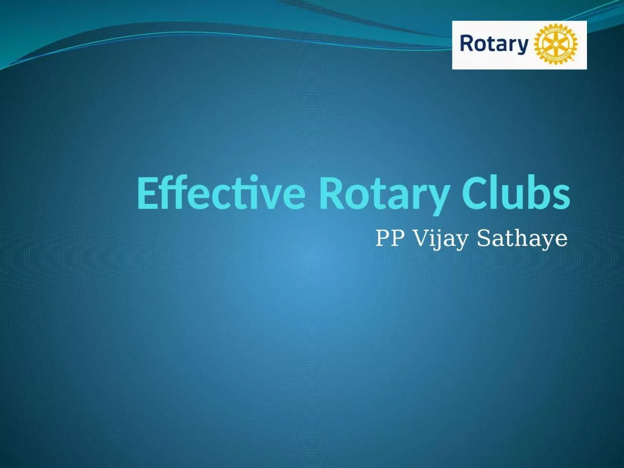 Effective   Rotary Clubs