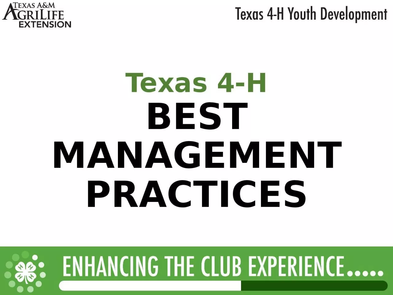 Texas 4-H BEST MANAGEMENT PRACTICES