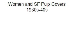 PPT-Women and SF Pulp Covers 1930s-40s