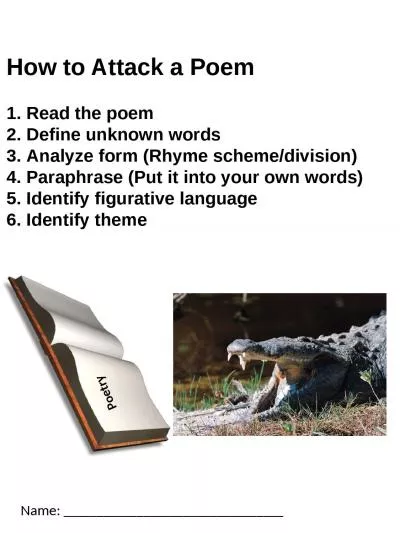 How to Attack a Poem Read the poem