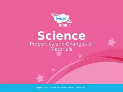 Year One Science  | Year 5 | Properties and Changes of Materials | Brighter Bulbs | Lesson