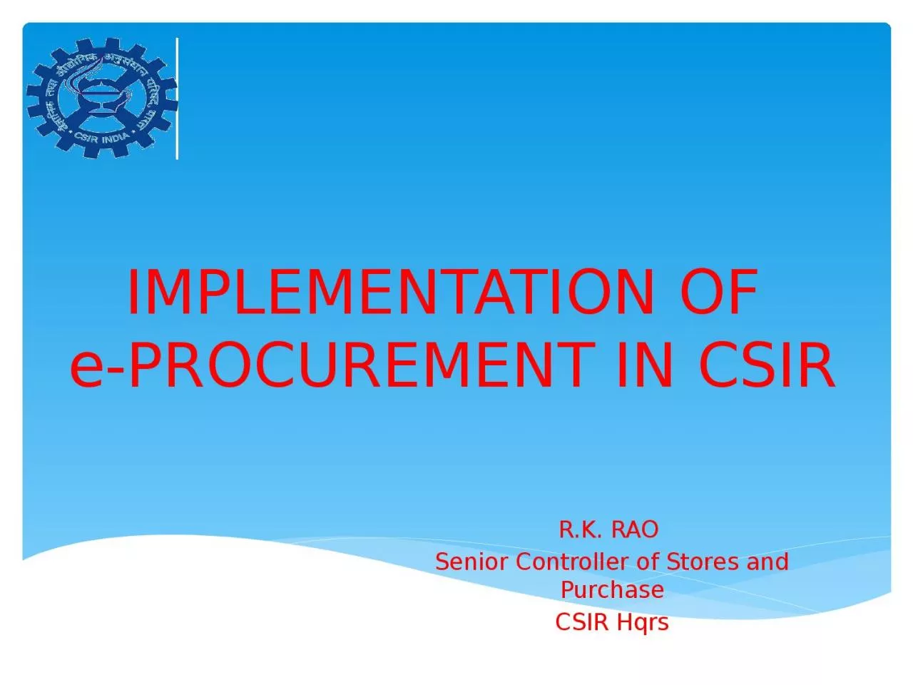 PPT-IMPLEMENTATION OF e-PROCUREMENT