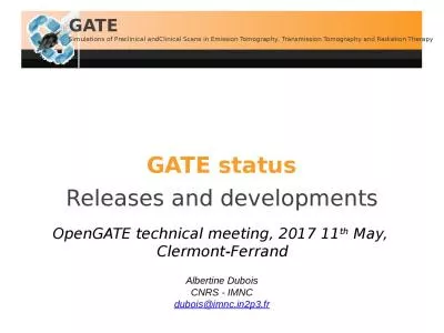 GATE  status Releases and developments