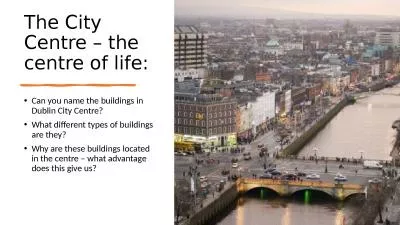 The City Centre – the centre of life: