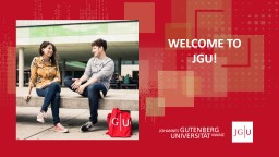 PPT-WELCOME TO JGU! 1. Study in