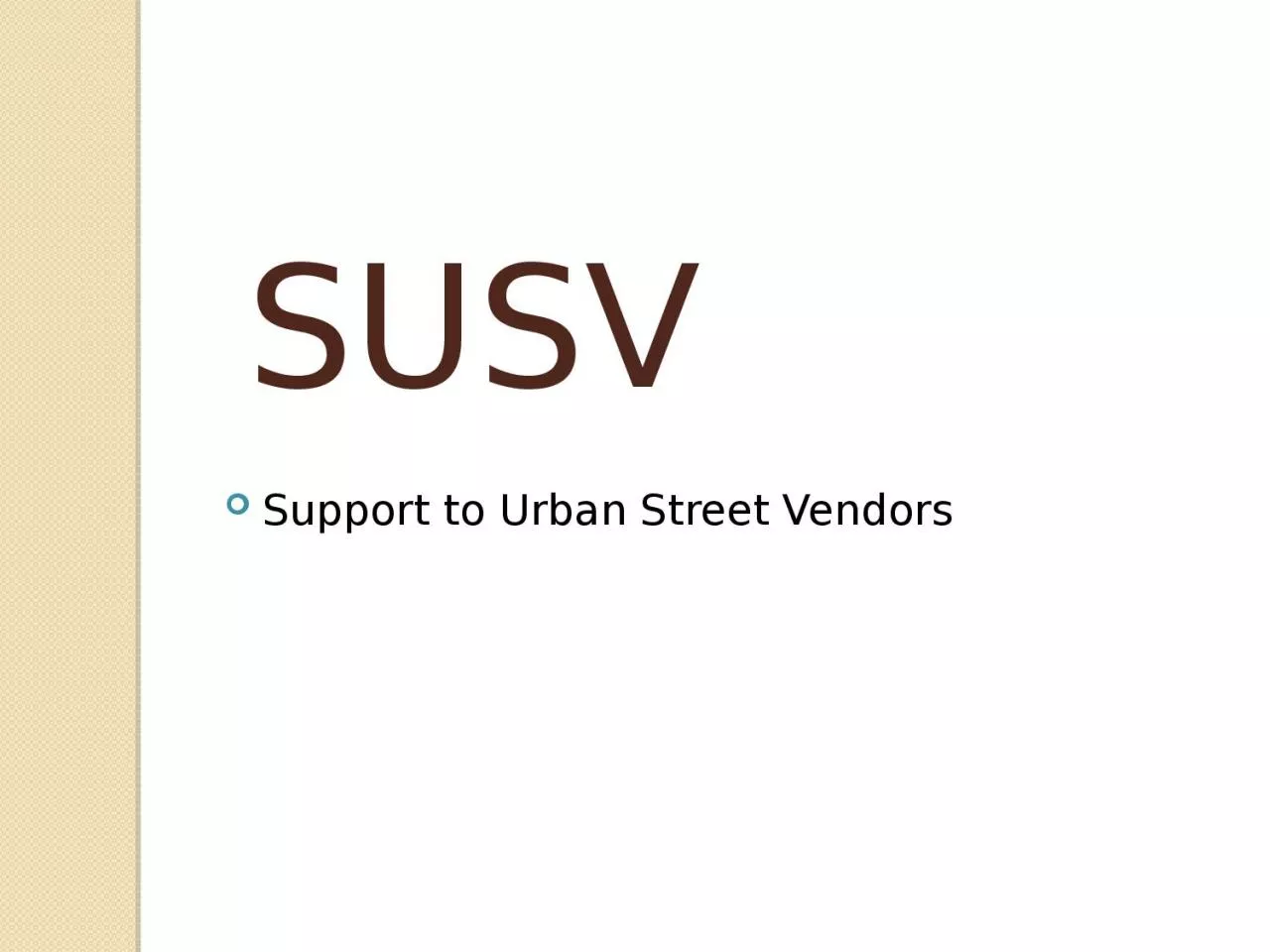 PPT-SUSV Support to Urban Street Vendors