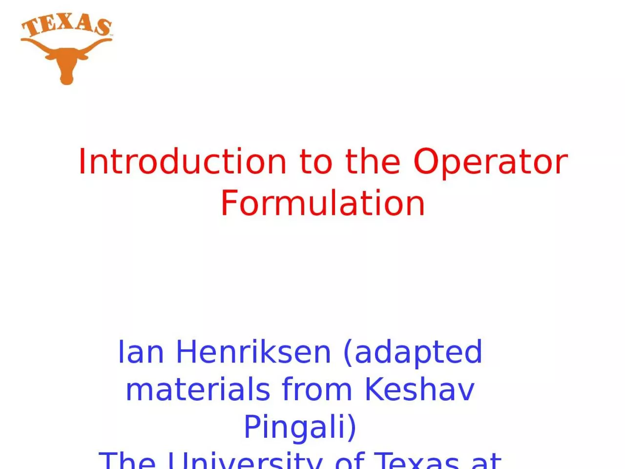 PPT-Ian Henriksen (adapted materials from