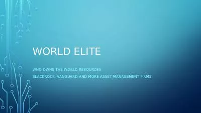 WORLD ELITE WHO OWNS THE WORLD RESOURCES