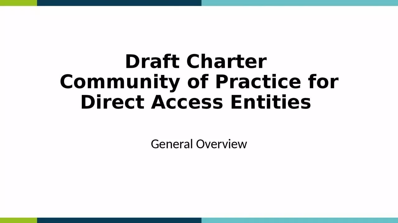 Draft Charter  Community of Practice for Direct Access Entities