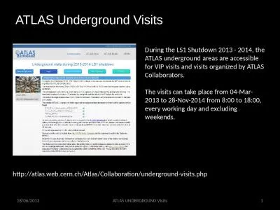 18/06/2013 ATLAS UNDERGROUND Visits